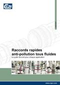 Raccords rapides anti-pollution tous fluides Le juste raccord pour chaque application 