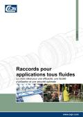 Raccords pour applications tous fluides Le choix idéal pour une efficacité, une facilité d’utilisation et une sécurité optimale