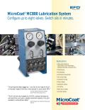 EFD-MC800 Continuous Lubrication Systems Configure up to eight valves. Switch oils in minutes.