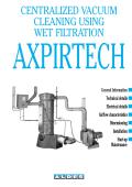 CENTRALIZED VACUUM CLEANING USING WET FILTRATION AXPIRTECH 