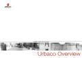 URBACO-URBACO OVERVIEW