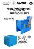 VENTILATEURS CENTRIFUGES   SAVIO-Serie CA-SCRKT/Serie SCRKT