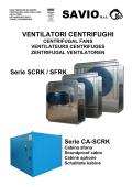 VENTILATEURS CENTRIFUGES    SAVIO-Serie SCRK / SFRK/CA-SCRK