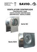 VENTILATEURS CENTRIFUGES   SAVIO-SC - SCK series