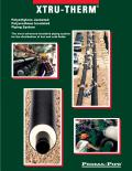 PERMA PIPE-XTRU-THERM  Polyethylene Jacketed Polyurethane Insulated Piping System