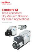 Oerlikon Leybold Vacuum-ECODRY M The Economical Dry Vacuum Solution