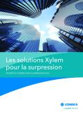Lowara France-Les solutions Xylem  pour la surpression GROUPES ET SYSTÈMES POUR LA SURPRESSION D’EAU