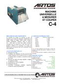 www.artosfrance.com-MACHINE  UNIVERSELLE  A MESURER  ET COUPER  C-4,La machine de Coupe C-4 permet la mise à  longueur et la coupe des matériaux conditionnés en  bande