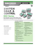 SGC Series HIGH RELIABILITY • Thermally welded case-to-cover bond  for hermetic, leak free seal • Molded in terminal bushing for durability  and leak free seal • Thick positive grids and superior grid  alloy for improved high temperature  performance and 