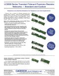 Caddock Electronics-LC2000 Series Transient Tolerant Precision Resistor Networks - Custom and Standard