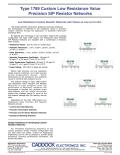 Caddock Electronics-Type 1789 Custom Low Resistance Value Precision SIP Resistor Networks