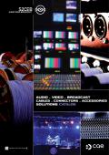 Audio . Video . Broadcast Cables . connectors . accessories Solutions catalog
