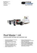 Roof Master 1.4A Ultra-low profile roof bolter with automatic mast