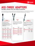 ACE-THRED™  ADAPTERS Versatile, Grease-Free, No-Clamp Connection