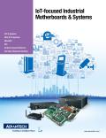 IoT-focused Industrial Motherboards And Systems