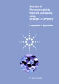 Analysis of Pharmacologically Relevant Compounds using GC/MSD â€“ EI/PCI/NCI