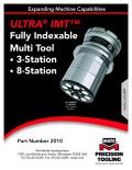 Expanding Machine Capabilities  ULTRA ® IMT™ Fully Indexable Multi Tool 