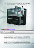 ProMaker L6000  UNE SOLUTION UNIQUE DE HAUTE PERFORMANCE POUR LA PRODUCTION INDUSTRIELLE