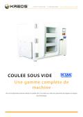 COULEE SOUS VIDE Une gamme complète de machine