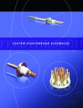 CUSTOM FEEDTHROUGH ASSEMBLIES