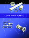 CUSTOM ISOLATOR ASSEMBLIES