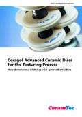Ceragol Advanced Ceramic Discs for the Texturing Process