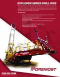 EXPLORER SERIES DRILL RIGS