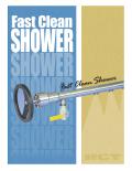 Fast Clean Shower